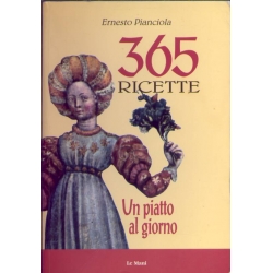 Ernesto Pianciola - 365 ricette un piatto al giorno